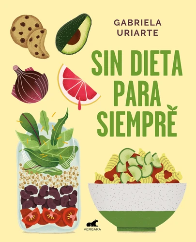 Sin dieta para siempre / Never Diet Again book cover by Gabriela Uriarte