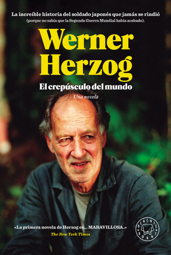 El crepúsculo del mundo: La increíble historia del soldado japonés que jamás se rindió / The Twilight World book cover by Werner Herzog