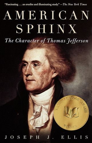 American Sphinx (National Book Award Winner): The Character of Thomas Jefferson book cover by Joseph J. Ellis