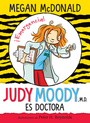Judy Moody es doctora / Judy Moody, M.D., The Doctor Is In! (Judy Moody) book cover by Megan McDonald
