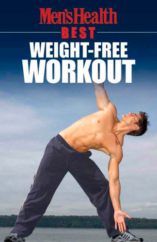 Men's Health Best: Weight-Free Workout (Men's Health) book cover by 