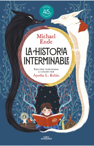 La historia interminable (Edición ilustrada a color por Ayesha L. Rubio ) / Never-Ending Story (Illustrated Edition by Ayesha L. Rubio) (Colección Alfaguara Clásicos) book cover by Michael Ende
