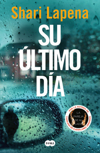 Su último día / The End of Her book cover by Shari Lapena