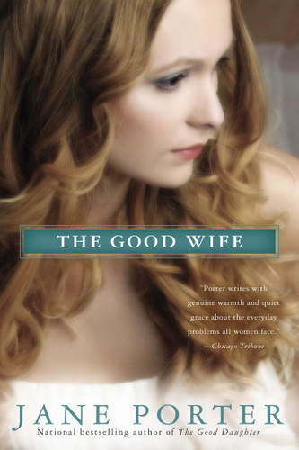 The Good Wife (A Brennan Sisters Novel) book cover by Jane Porter
