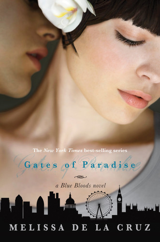 Gates of Paradise-A Blue Bloods Novel, Book 7 (Blue Bloods) book cover by Melissa de la Cruz