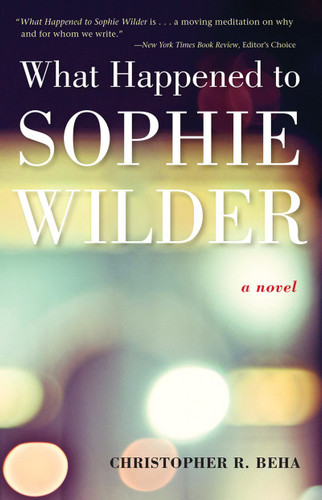 What Happened to Sophie Wilder book cover by Christopher Beha