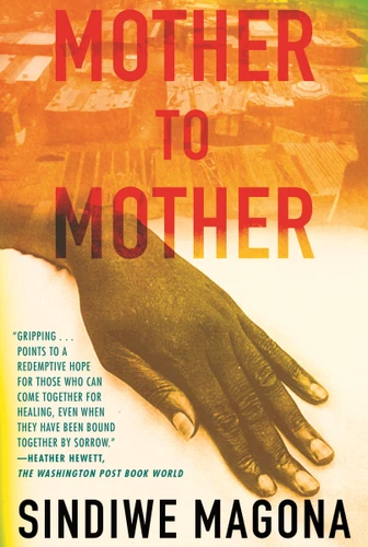 Mother to Mother book cover by Sindiwe Magona