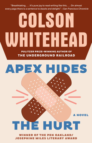 Apex Hides the Hurt: A Novel book cover by Colson Whitehead