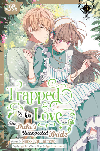 Trapped By His Love: The Duke's Unexpected Bride, Volume 3 book cover by Kotoko, Nimo Kakunimoto