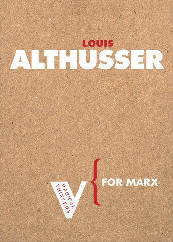 For Marx (Radical Thinkers) book cover by Louis Althusser