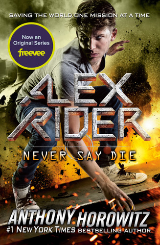 Never Say Die (Alex Rider) book cover by Anthony Horowitz