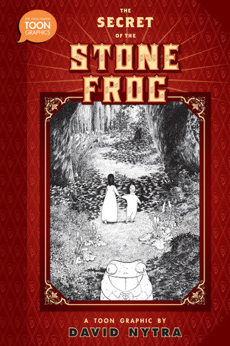 The Secret of the Stone Frog book cover by David Nytra