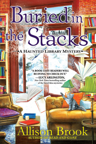 Buried in the Stacks: A Haunted Library Mystery (A Haunted Library Mystery) book cover by Allison Brook