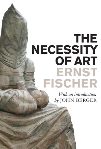 The Necessity of Art book cover by Ernst Fischer