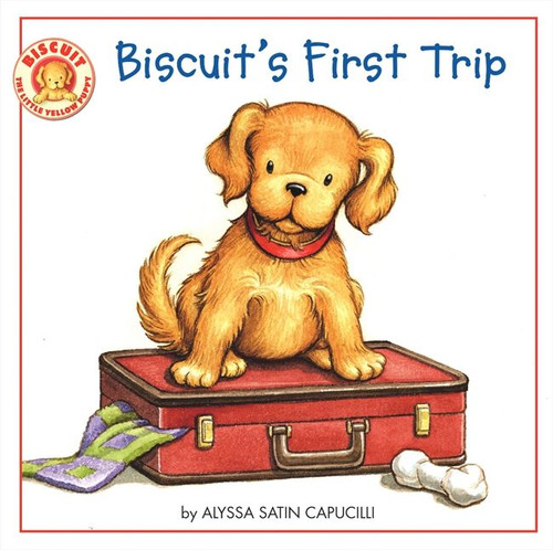 Biscuit's First Trip (Biscuit) book cover by Alyssa Satin Capucilli