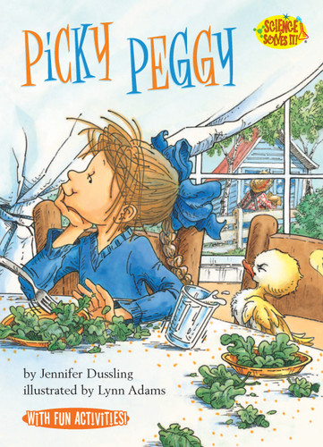 Picky Peggy (Science Solves It!) book cover by Jennifer Dussling