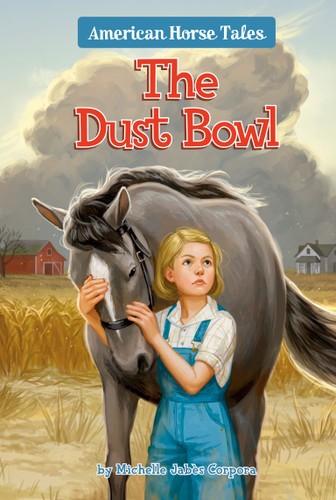 The Dust Bowl #1 (American Horse Tales) book cover by Michelle Jabès Corpora