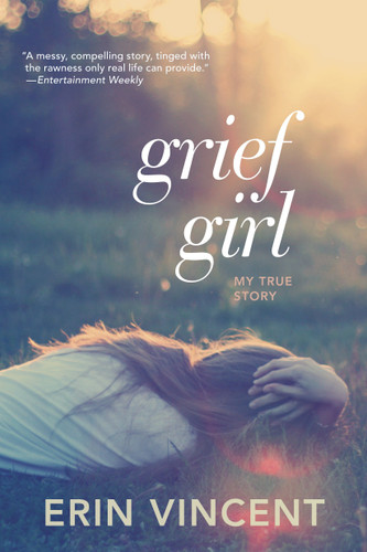 Grief Girl: My True Story book cover by Erin Vincent
