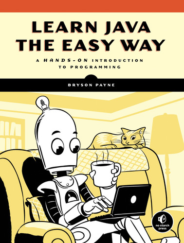 Learn Java the Easy Way: A Hands-On Introduction to Programming book cover by Bryson Payne