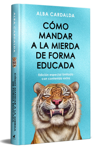 Como mandar a la mierda de forma educada (Edición limitada ) / How to Politely Tell People Off (Limited Edition) book cover by Alba Cardalda
