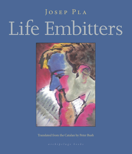 Life Embitters book cover by Josep Pla