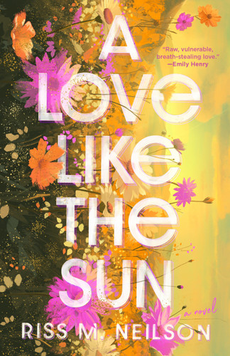 A Love Like the Sun book cover by Riss M. Neilson