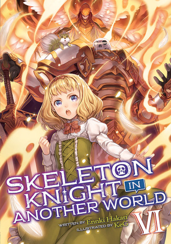 Skeleton Knight in Another World (Light Novel) Vol. 6 (Skeleton Knight in Another World (Light Novel)) book cover by Ennki Hakari