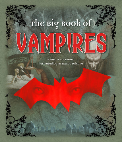 The Big Book of Vampires book cover by Denise Despeyroux