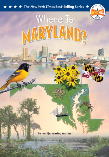 Where Is Maryland? (Who HQ: The 50 States) book cover by Jennifer Marino Walters, Who HQ
