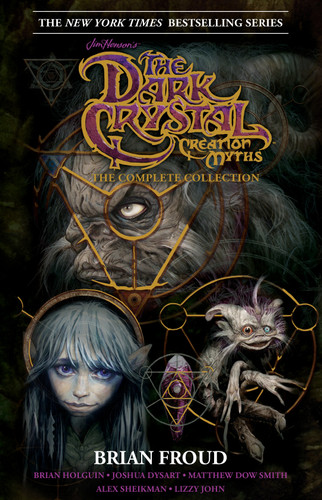 Jim Henson's The Dark Crystal Creation Myths (Jim Henson's Dark Crystal) book cover by Brian Froud, Various