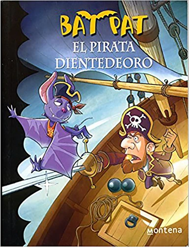 Bat Pat El pirata dientedeoro / Pirate Goldentooth (Bat Pat) book cover by Roberto Pavanello