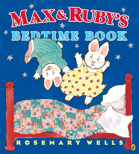 Max and Ruby's Bedtime Book (Max and Ruby) book cover by Rosemary Wells