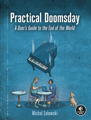 Practical Doomsday: A User's Guide to the End of the World book cover by Michal Zalewski