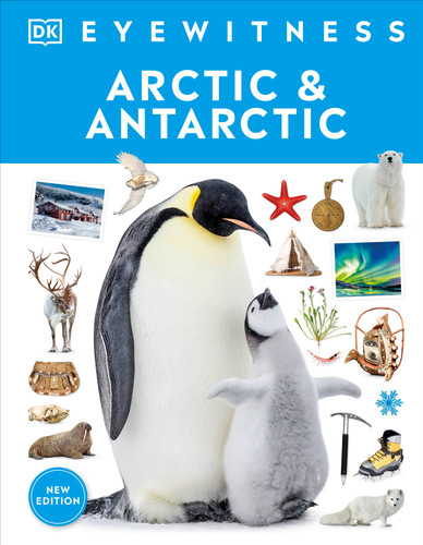 Eyewitness Arctic and Antarctic (DK Eyewitness) book cover by DK