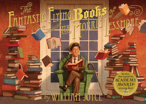 The Fantastic Flying Books of Mr. Morris Lessmore book cover by William Joyce
