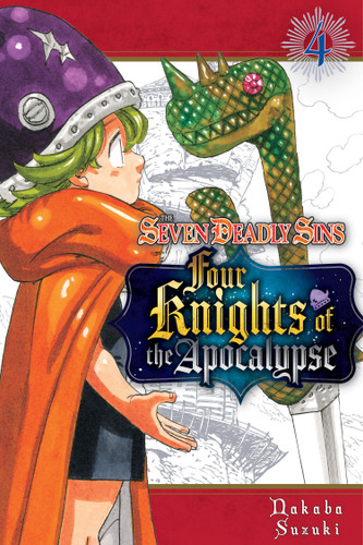 The Seven Deadly Sins: Four Knights of the Apocalypse 4 (The Seven Deadly Sins: Four Knights of the Apocalypse) book cover by Nakaba Suzuki