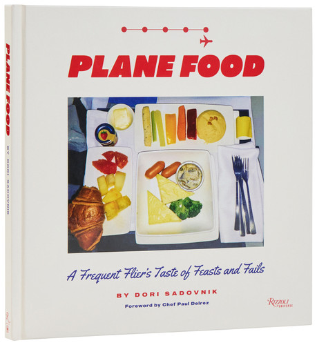 Plane Food: A Frequent Flier's Taste of Feasts and Fails book cover by Dori Sadovnik