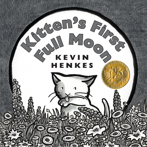 Kitten's First Full Moon: A Caldecott Award Winner book cover by Kevin Henkes