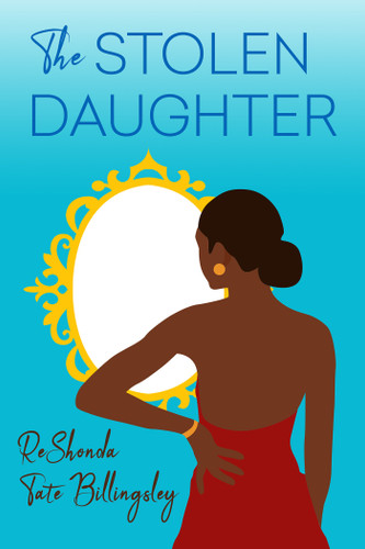 The Stolen Daughter book cover by ReShonda Tate Billingsley