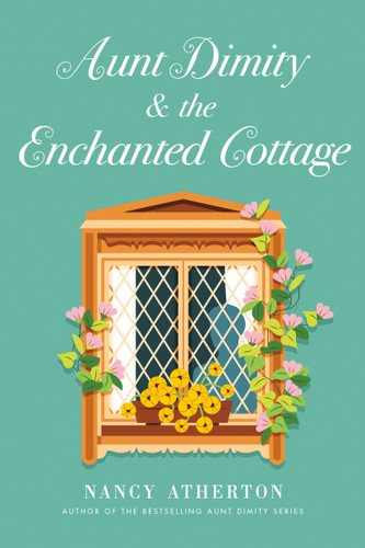 Aunt Dimity and the Enchanted Cottage (Aunt Dimity Mystery) book cover by Nancy Atherton