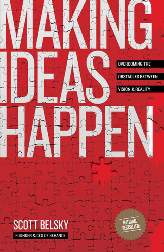 Making Ideas Happen: Overcoming the Obstacles Between Vision and Reality book cover by Scott Belsky
