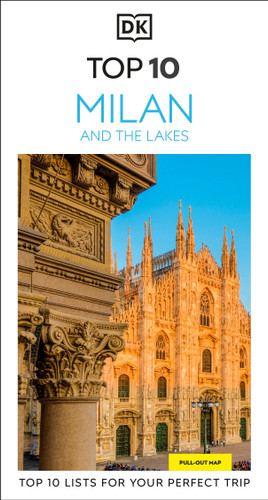 DK Top 10 Milan and the Lakes: Top 10 lists for your perfect trip, plus an all-weather folded map (Pocket Travel Guide) book cover by DK Travel
