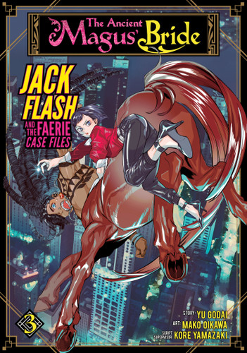 The Ancient Magus' Bride: Jack Flash and the Faerie Case Files Vol. 3 (The Ancient Magus' Bride: Jack Flash and the Faerie Case Files) book cover by Yu Godai
