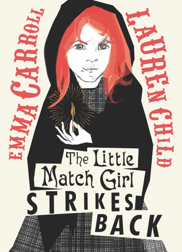 The Little Match Girl Strikes Back book cover by Emma Carroll