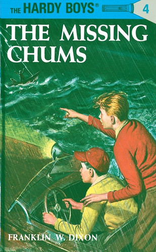 Hardy Boys 04: the Missing Chums (The Hardy Boys) book cover by Franklin W. Dixon