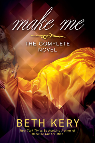 Make Me (Make Me Series) book cover by Beth Kery