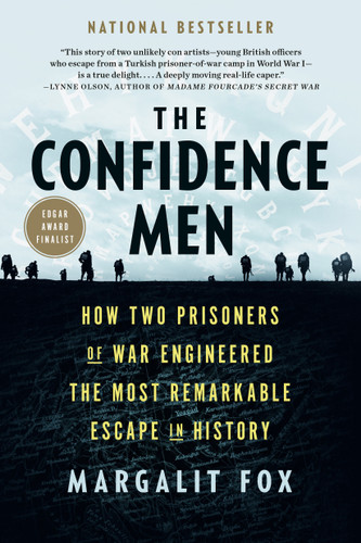 The Confidence Men: How Two Prisoners of War Engineered the Most Remarkable Escape in History book cover by Margalit Fox