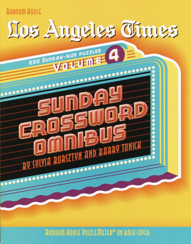 Los Angeles Times Sunday Crossword Omnibus, Volume 4 (The Los Angeles Times) book cover by Sylvia Bursztyn, Barry Tunick