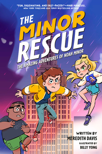 The Minor Rescue: The Amazing Adventures of Noah Minor, Book 2 (The Amazing Adventures of Noah Minor) book cover by Meredith Davis