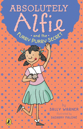 Absolutely Alfie and the Furry, Purry Secret (Absolutely Alfie) book cover by Sally Warner